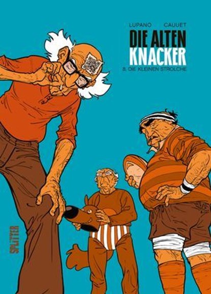 Die alten Knacker. Band 8, Wilfrid Lupano ; Paul Cauuet - Ebook - 9783689506834