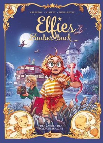 Elfies Zauberbuch. Band 5, Christophe Arleston ; Audrey Alwett ; Mini Ludvin - Ebook - 9783689506940