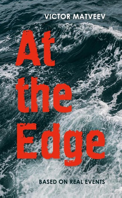 At the Edge, Victor Matveev - Paperback - 9783689590031