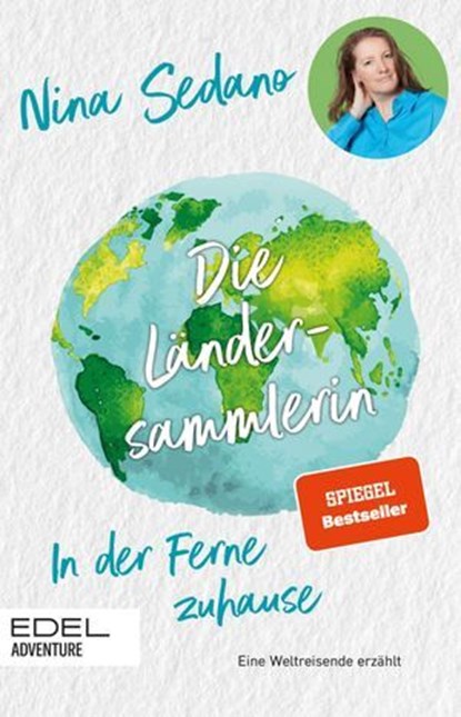 Die Ländersammlerin, Nina Sedano - Ebook - 9783689650025