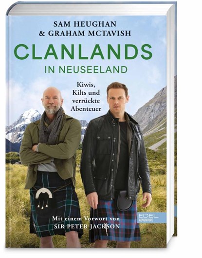 Clanlands in Neuseeland, Sam Heughan ; Graham Mctavish ; Charlotte Reather - Gebonden - 9783689650032