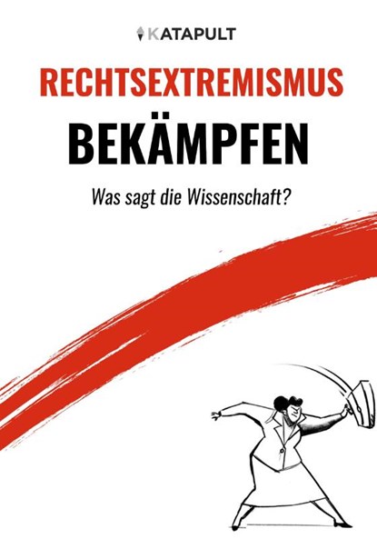 Rechtsextremismus bekämpfen, Katapult - Paperback - 9783689720056