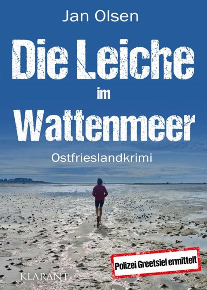 Die Leiche im Wattenmeer. Ostfrieslandkrimi, Jan Olsen - Paperback - 9783689753214