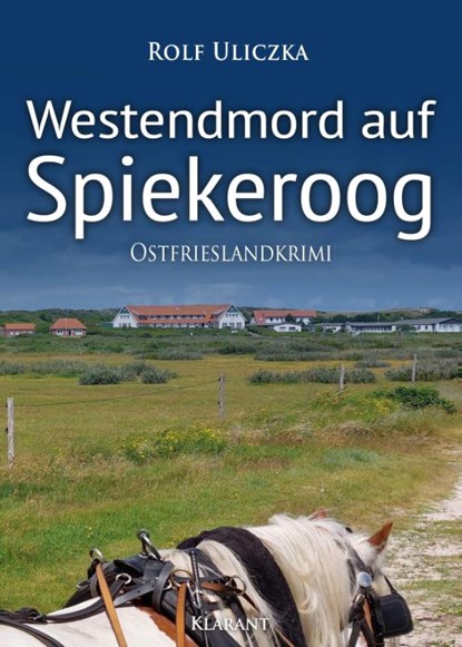 Westendmord auf Spiekeroog. Ostfrieslandkrimi, Rolf Uliczka - Paperback - 9783689753375