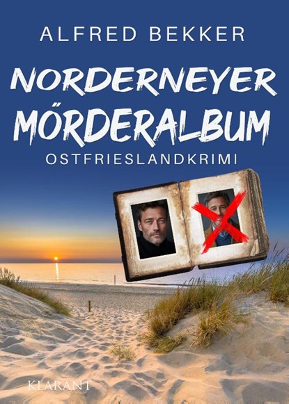 Norderneyer Mörderalbum. Ostfrieslandkrimi, Alfred Bekker - Paperback - 9783689753795