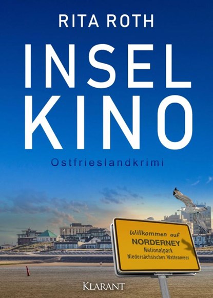 Inselkino. Ostfrieslandkrimi - Norderney Krimi - Nordseekrimi, Rita Roth - Paperback - 9783689754778