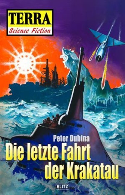 Terra - Science Fiction 11: Die letzte Fahrt der Krakatau, Peter Dubina - Ebook - 9783689840792