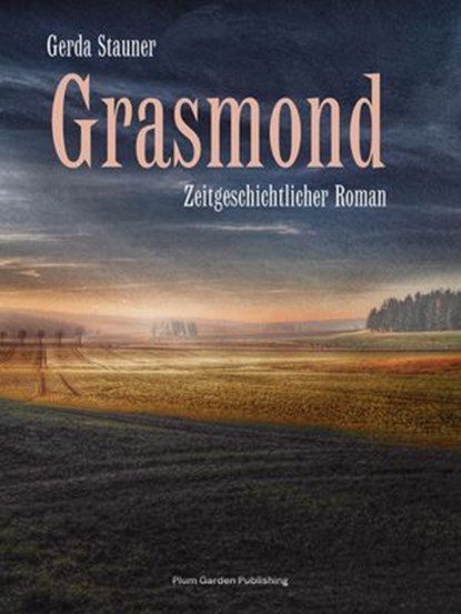 Grasmond, Gerda Stauner - Ebook - 9783689956608