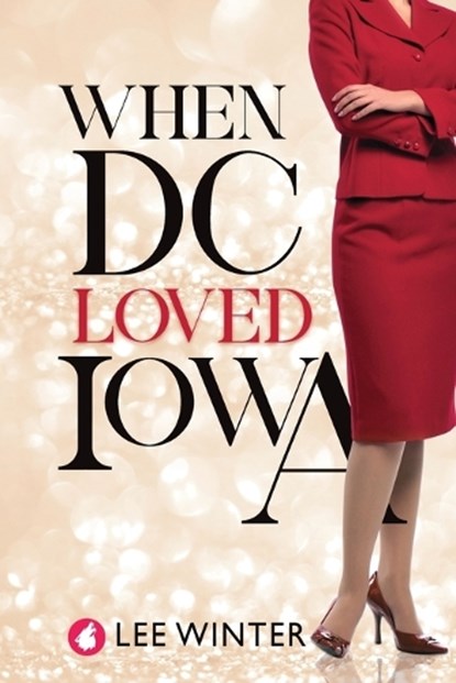 When DC Loved Iowa, Lee Winter - Paperback - 9783690060097