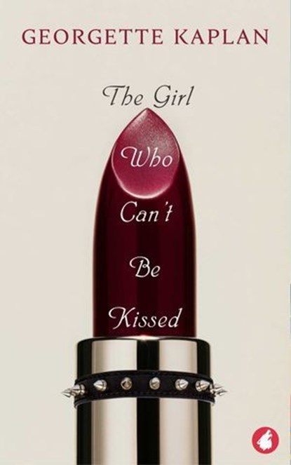 The Girl Who Can't Be Kissed, Georgette Kaplan - Ebook - 9783690060721