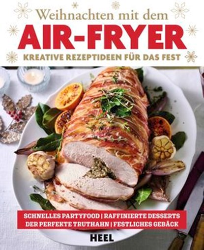 Weihnachten mit dem Air-Fryer, Antje Watermann - Ebook - 9783690190619