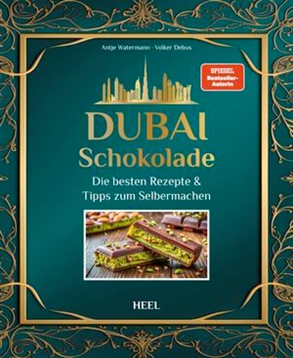Dubai-Schokolade, Antje Watermann ; Volker Debus - Ebook - 9783690190633