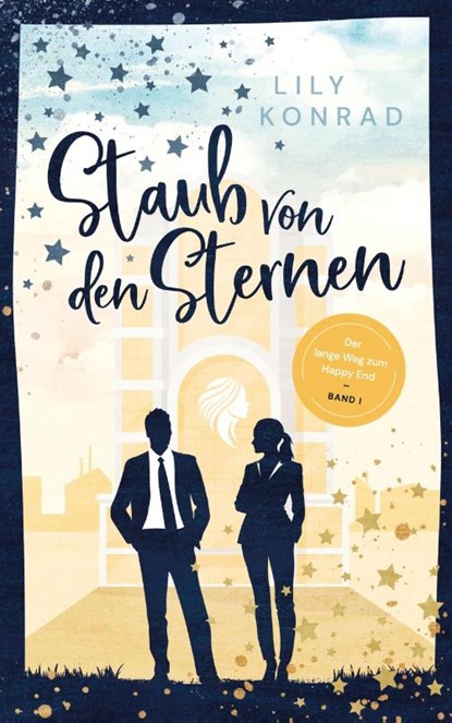 Staub von den Sternen, Lily Konrad - Paperback - 9783690280334