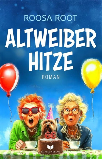 Altweiber-Hitze, Roosa Root - Paperback - 9783690282123