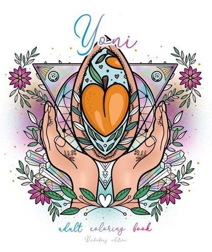 YONI – Vulva Coloring Book, DickObraz - Paperback - 9783690284462