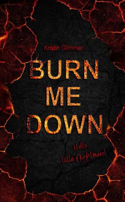 burn me down, Kristin Glimmer - Paperback - 9783690285209