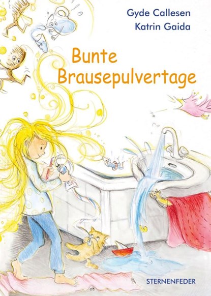 Bunte Brausepulvertage, Gyde Callesen - Gebonden - 9783690286176