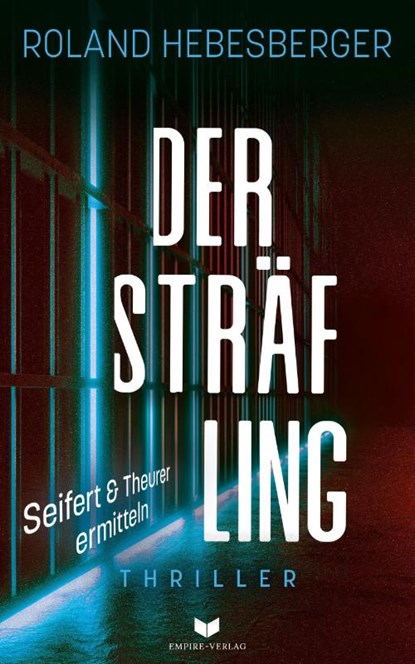 Der Sträfling, Roland Hebesberger - Paperback - 9783690286480