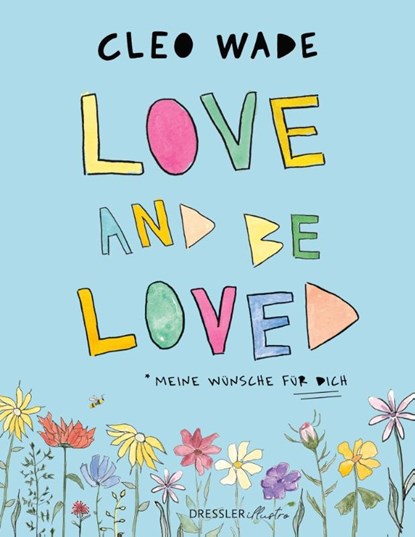 Love and be loved, Cleo Wade - Gebonden - 9783690380089