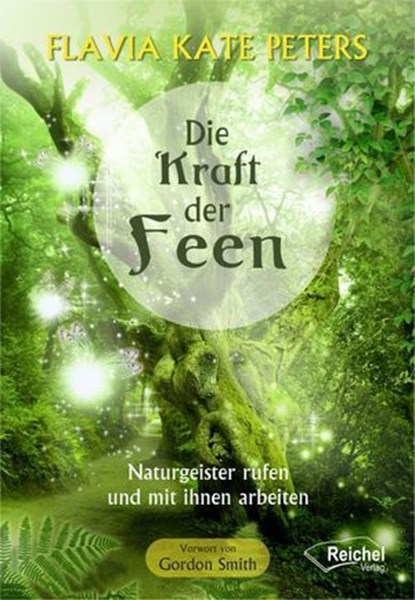 Die Kraft der Feen, Flavia Kate Peters - Ebook - 9783690420051