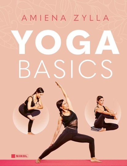 Yoga Basics, Amiena Zylla - Gebonden - 9783690430104