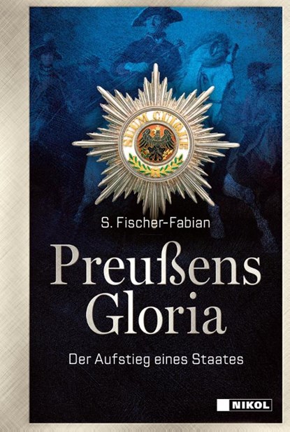 Preußens Gloria, S. Fischer-Fabian - Gebonden - 9783690430180
