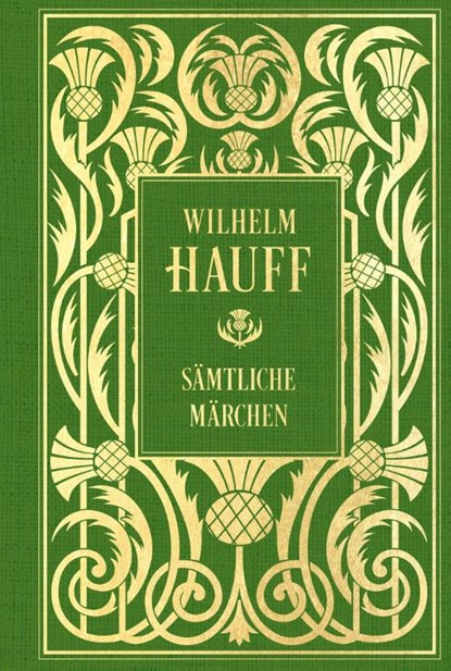 Wilhelm Hauff: Sämtliche Märchen: Mit Illustrationen, Wilhelm Hauff - Gebonden - 9783690430333