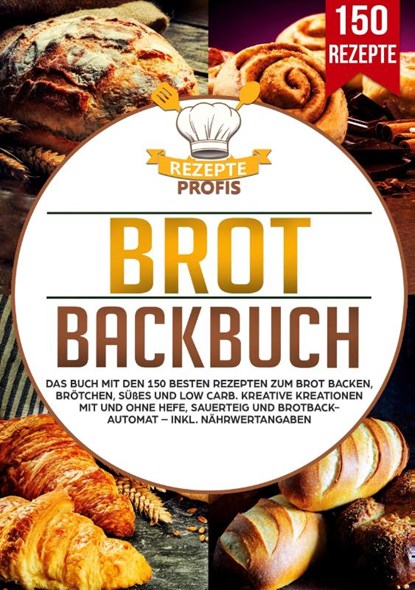 Brot Backbuch, Rezepte Profis - Paperback - 9783690486699