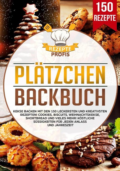 Plätzchen Backbuch, Rezepte Profis - Paperback - 9783690486934