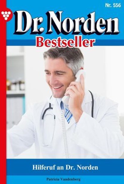Hilferuf an Dr. Norden, Patricia Vandenberg - Ebook - 9783690490122