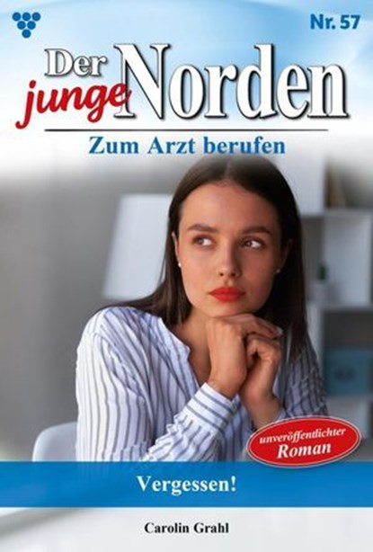 Vergessen!, Carolin Grahl - Ebook - 9783690492584