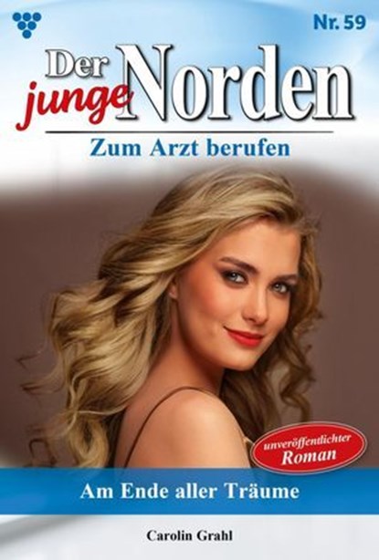 Am Ende aller Träume, Carolin Grahl - Ebook - 9783690493192