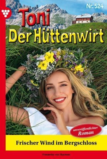 Frischer Wind im Bergschloss, Friederike von Buchner - Ebook - 9783690493475