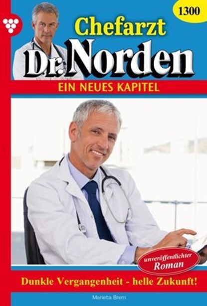 Dunkle Vergangenheit – helle Zukunft!, Marietta Brem - Ebook - 9783690494007