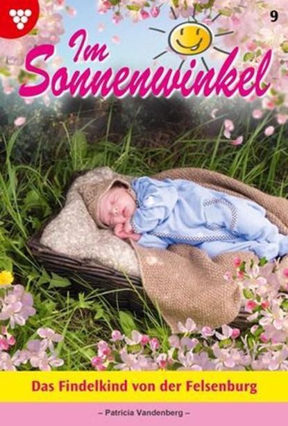 Das Findelkind von der Felsenburg, Patricia Vandenberg - Ebook - 9783690498197