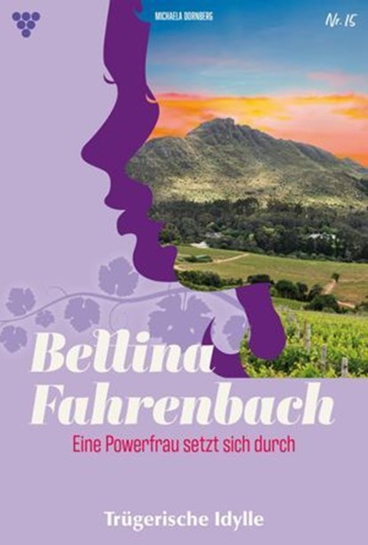 Trügerische Idylle, Michaela Dornberg - Ebook - 9783690498531