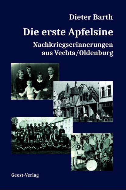 Die erste Apfelsine, Dieter Barth - Paperback - 9783690645072