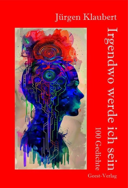 Irgendwo werde ich sein, Jürgen Klaubert - Paperback - 9783690645324