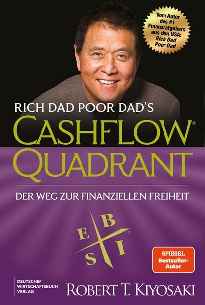 Rich Dad Poor Dad's Cashflow Quadrant, Robert T. Kiyosaki - Paperback - 9783690660457