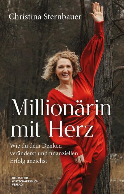 Millionärin mit Herz, Christina Sternbauer - Paperback - 9783690660662
