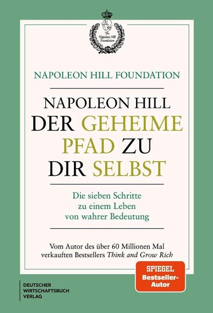 Der geheime Pfad zu dir selbst, Napoleon Hill - Gebonden - 9783690661485