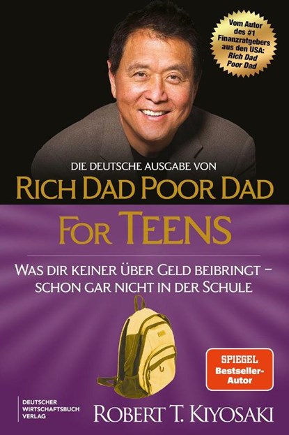 Die deutsche Ausgabe von Rich Dad Poor Dad for Teens, Robert T. Kiyosaki - Paperback - 9783690661751