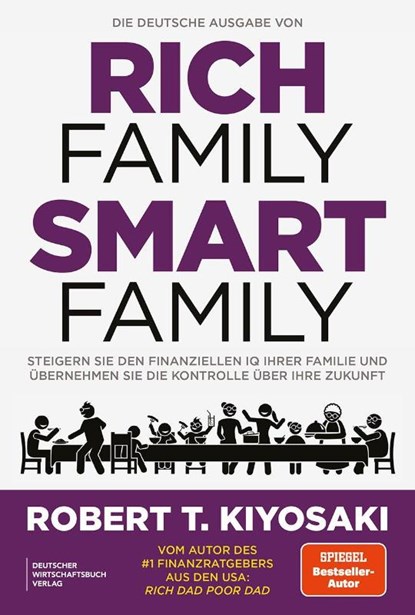 Die deutsche Ausgabe von Rich Family Smart Family, Robert T. Kiyosaki - Paperback - 9783690662024