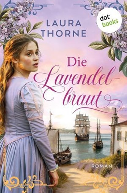 Die Lavendelbraut, Laura Thorne - Ebook - 9783690761017
