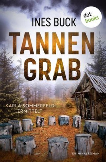 Tannengrab, Ines Buck - Ebook - 9783690761307