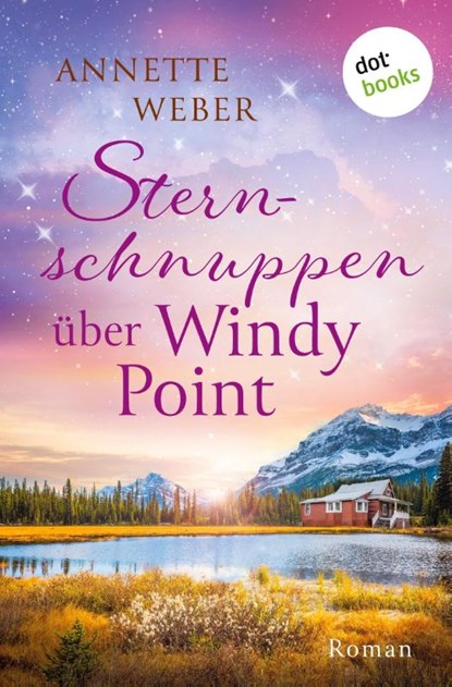 Sternschnuppen über Windy Point, Annette Weber - Paperback - 9783690761727
