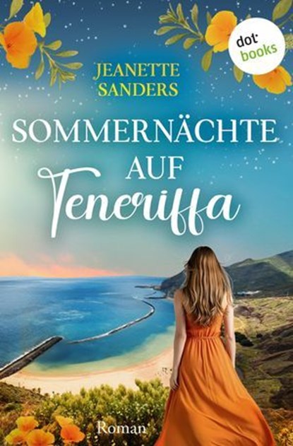 Sommernächte auf Teneriffa, Jeanette Sanders - Ebook - 9783690764490