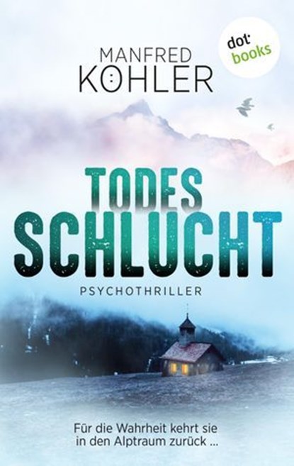 Todesschlucht, Manfred Köhler - Ebook - 9783690764933