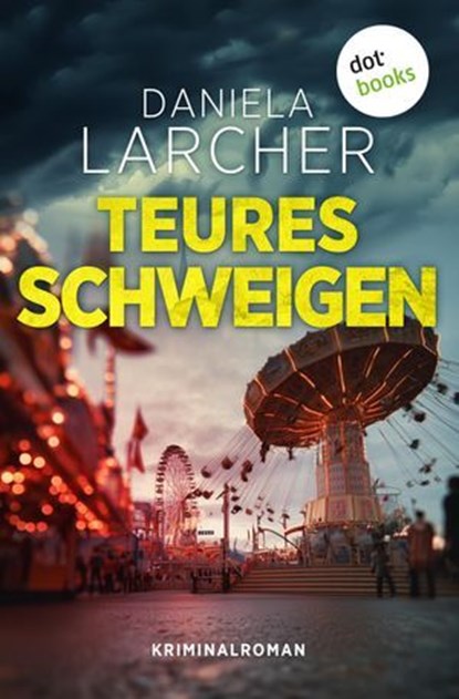 Teures Schweigen, Daniela Larcher - Ebook - 9783690766821
