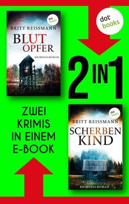 Blutopfer & Scherbenkind, Britt Reißmann - Ebook - 9783690767767